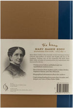 Load image into Gallery viewer, We Knew Mary Baker Eddy Expanded Vol. 2