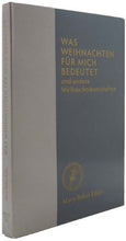Load image into Gallery viewer, Was Weihnachten für mich bedeutet und andere Weihnachtsbotschaften