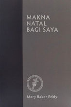 Load image into Gallery viewer, Makna Natal Bagi Saya