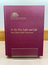 Load image into Gallery viewer, In My True Light and Life - used