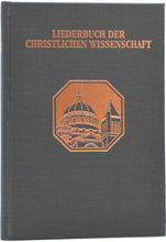 Load image into Gallery viewer, Liederbuch der Christlichen Wissenschaft