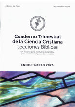 Load image into Gallery viewer, Cuaderno Trimestral de la Ciencia Cristiana Lecciones Bíblicas - edición de citas