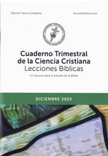Load image into Gallery viewer, Cuaderno Trimestral de la Ciencia Cristiana Lecciones Bíblicas - edición texto completo