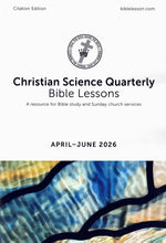 Load image into Gallery viewer, Christian Science Quarterly Bible Lessons - Citations Edition