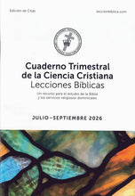 Load image into Gallery viewer, Cuaderno Trimestral de la Ciencia Cristiana Lecciones Bíblicas - edición de citas