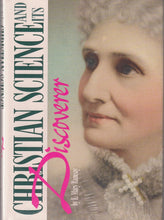 Load image into Gallery viewer, Christian Science and Its Discoverer