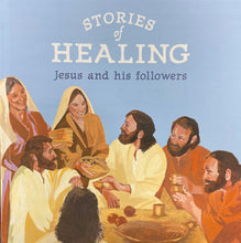 Load image into Gallery viewer, Stories of Healing: Jesus and His Followers