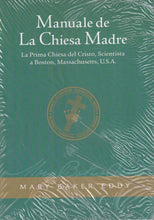 Load image into Gallery viewer, Manuale della Chiesa de la Prima Chiesa di Cristo, Scienziato, a Boston, Massachusetts