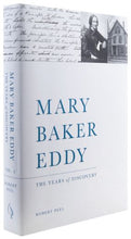 Load image into Gallery viewer, Mary Baker Eddy: Years of Discovery, Second Edition