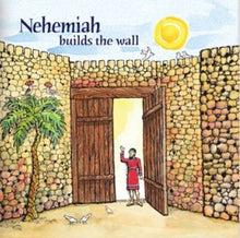 Load image into Gallery viewer, Nehemiah Builds the Wall