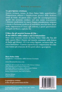 La guarigione cristiana / L'idea che gli uomini hanno di Dio