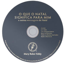 Load image into Gallery viewer, O que o Natal significa para mim e outras mensagens de Natal
