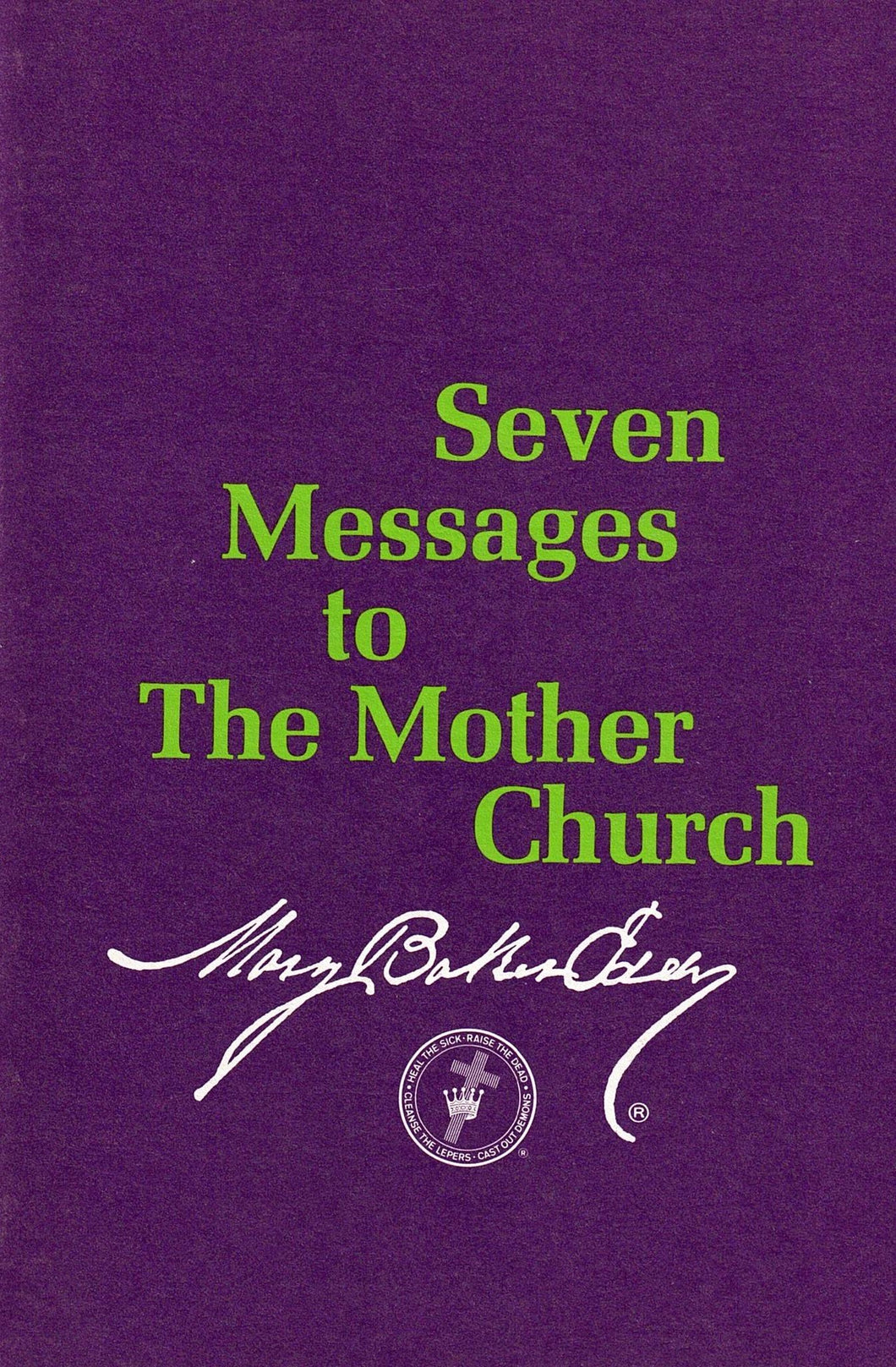 Seven Messages to The Mother Church