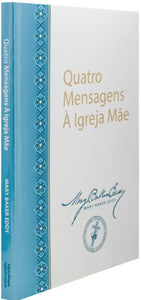 Quatro Mensagens À Igreja Mãe