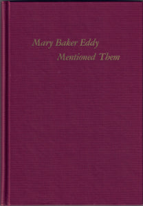 Mary Baker Eddy Mentioned Them