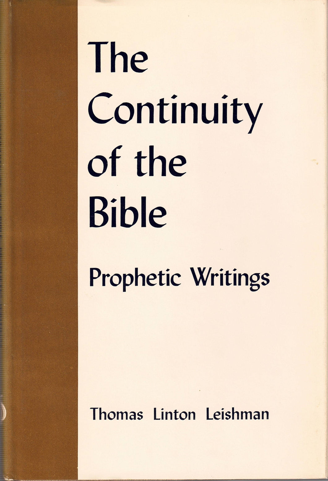 The Continuity of the Bible: Prophetic Writings