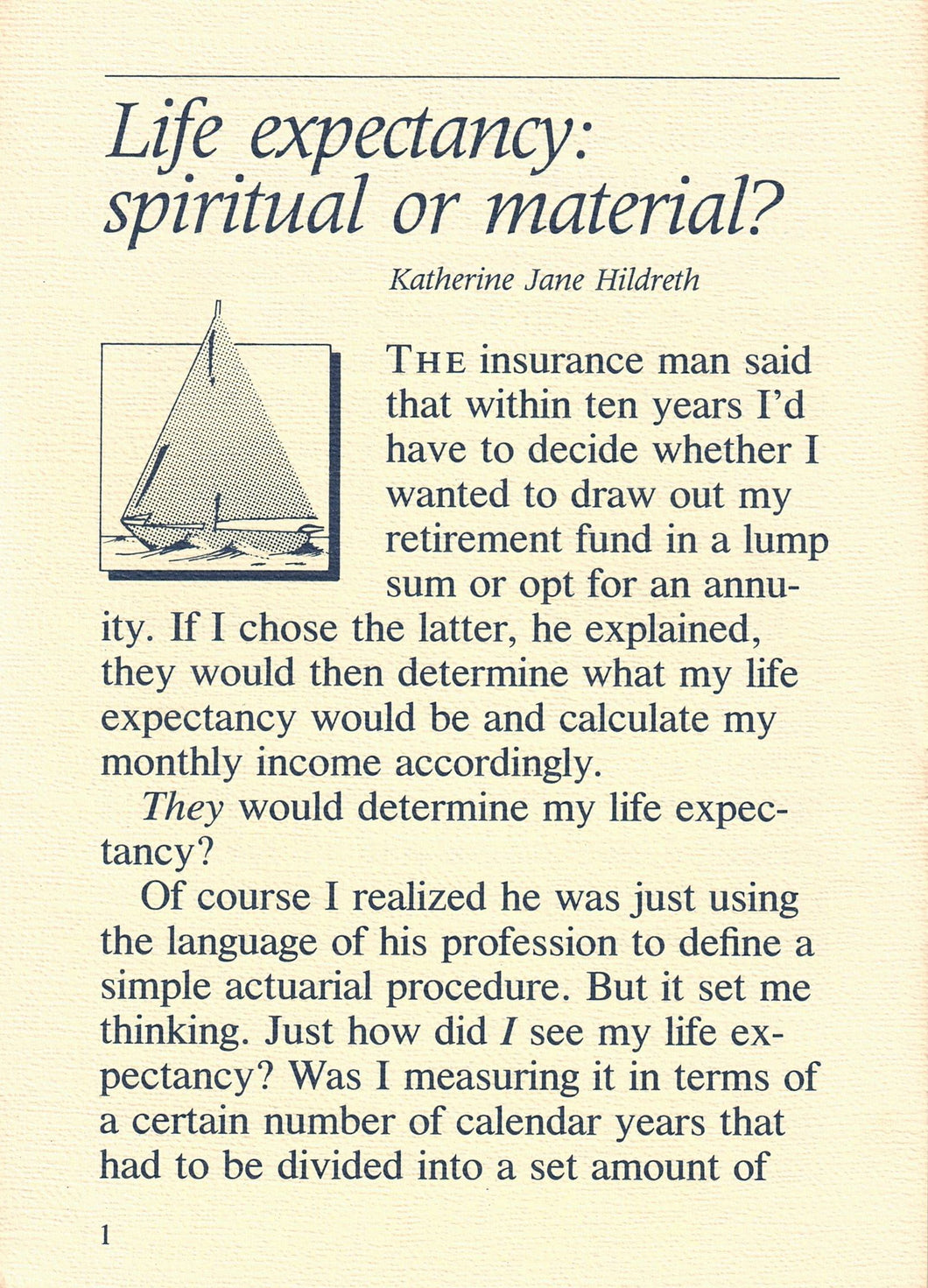Life expectancy: spiritual or material?