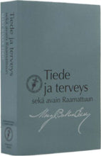 Load image into Gallery viewer, Tiede ja Terveys sekä Avain Raamattuun
