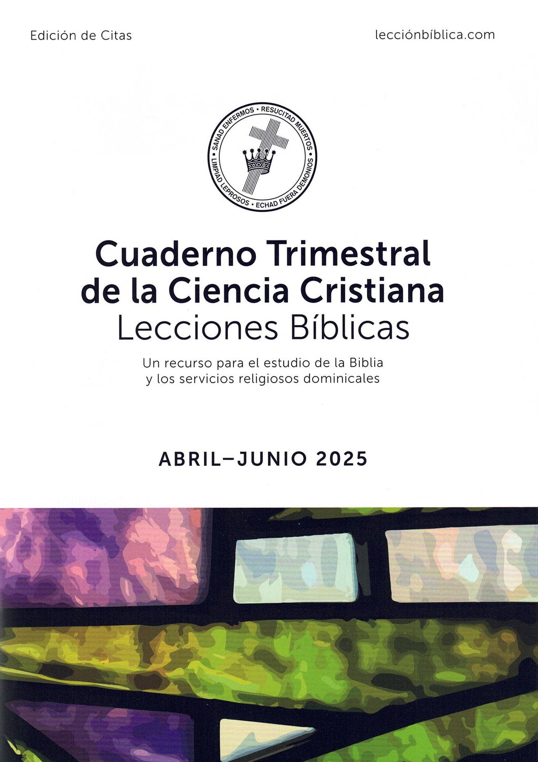 Cuaderno Trimestral de la Ciencia Cristiana Lecciones Bíblicas - edición de citas