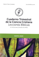 Load image into Gallery viewer, Cuaderno Trimestral de la Ciencia Cristiana Lecciones Bíblicas - edición texto completo
