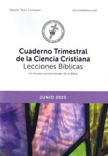 Load image into Gallery viewer, Cuaderno Trimestral de la Ciencia Cristiana Lecciones Bíblicas - edición texto completo

