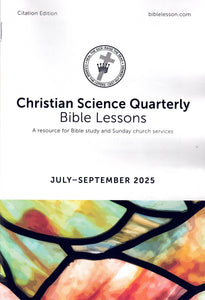 Christian Science Quarterly Bible Lessons - Citations Edition