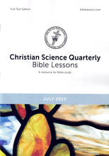 Load image into Gallery viewer, Christian Science Quarterly Bible Lessons Full Text - monthly editions
