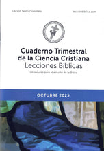 Load image into Gallery viewer, Cuaderno Trimestral de la Ciencia Cristiana Lecciones Bíblicas - edición texto completo
