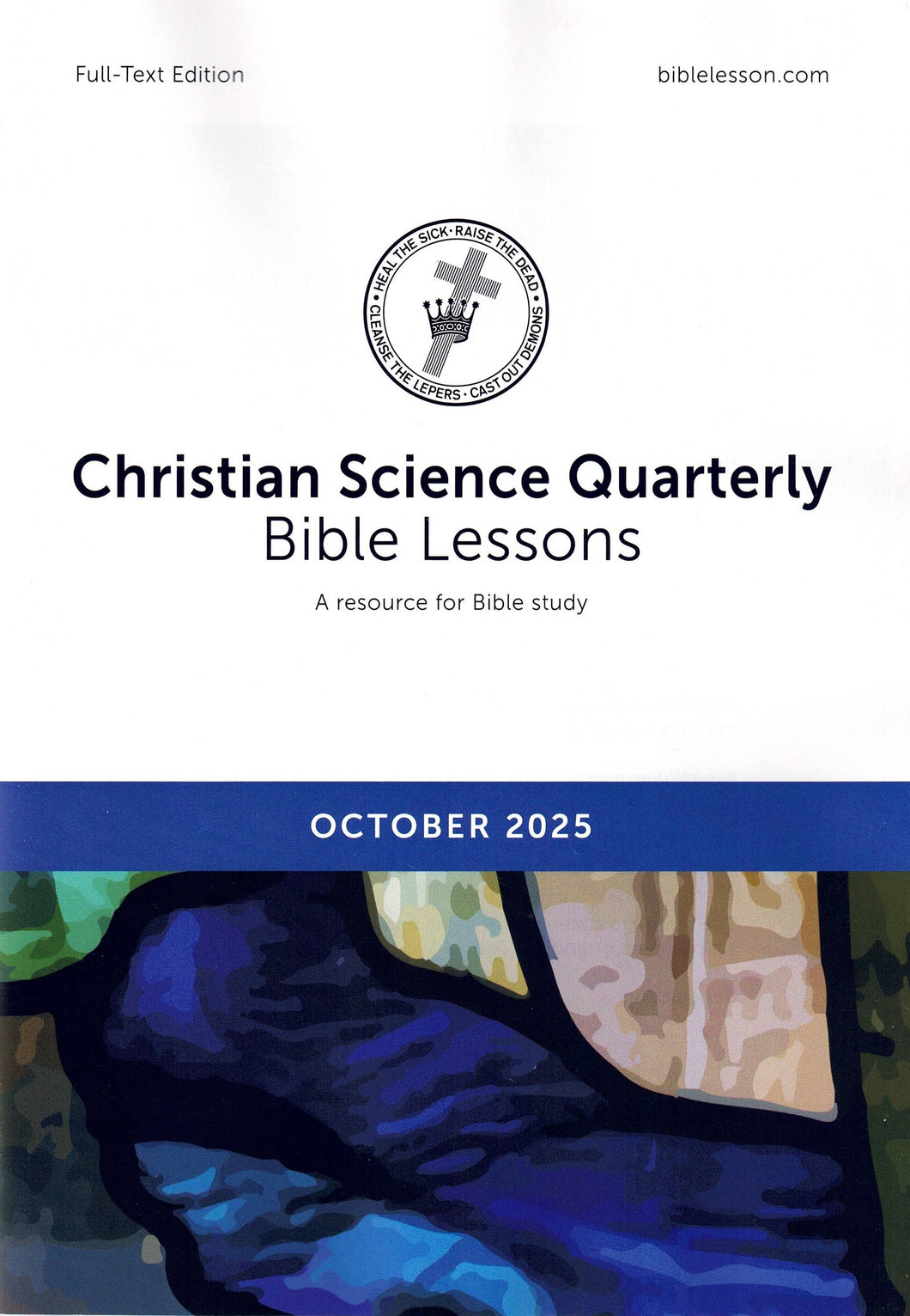 Christian Science Quarterly Bible Lessons Full Text - monthly editions