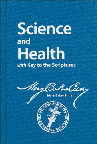 Science and Health with Key to the Scriptures - Sterling Student Edition