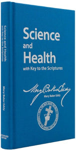 Science and Health with Key to the Scriptures - Sterling Student Edition