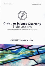 Load image into Gallery viewer, Christian Science Quarterly Bible Lessons - Citations Edition

