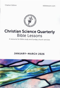 Christian Science Quarterly Bible Lessons - Citations Edition