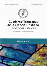 Load image into Gallery viewer, Cuaderno Trimestral de la Ciencia Cristiana Lecciones Bíblicas - edición texto completo
