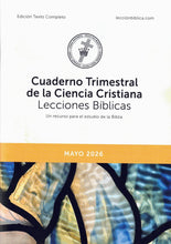 Load image into Gallery viewer, Cuaderno Trimestral de la Ciencia Cristiana Lecciones Bíblicas - edición texto completo
