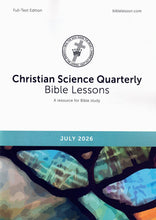 Load image into Gallery viewer, Christian Science Quarterly Bible Lessons Full Text - monthly editions
