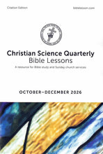 Load image into Gallery viewer, Christian Science Quarterly Bible Lessons - Citations Edition
