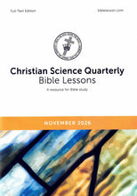 Load image into Gallery viewer, Christian Science Quarterly Bible Lessons Full Text - monthly editions
