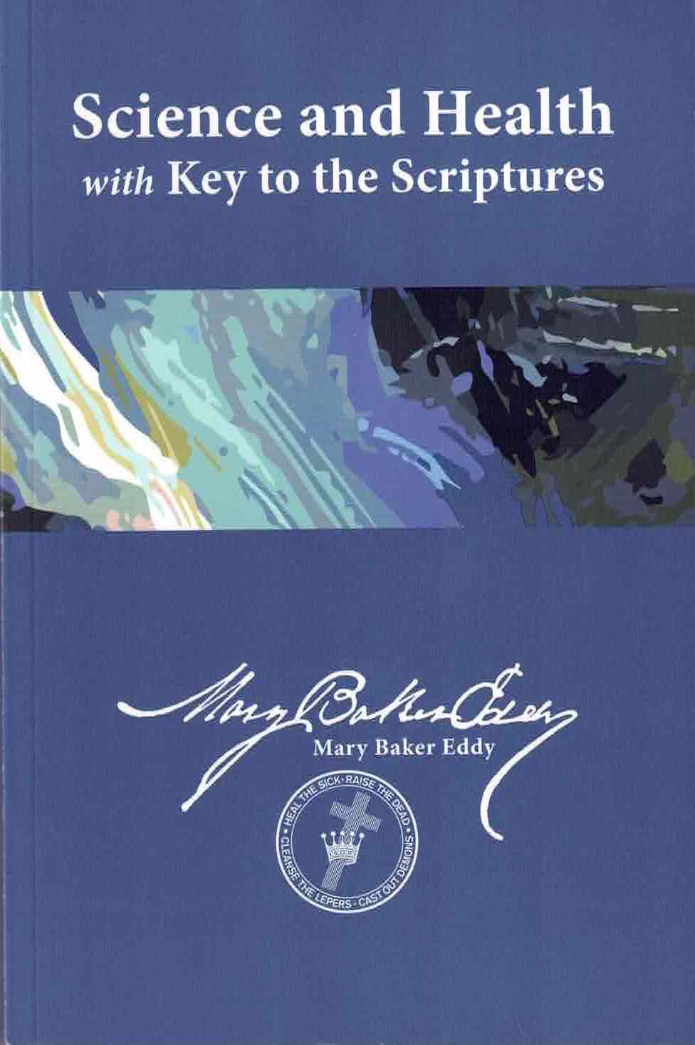 Science and Health with Key to the Scriptures - Midsize Sterling edition paperback