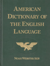 Load image into Gallery viewer, American Dictionary of the English Language Noah Webster 1828
