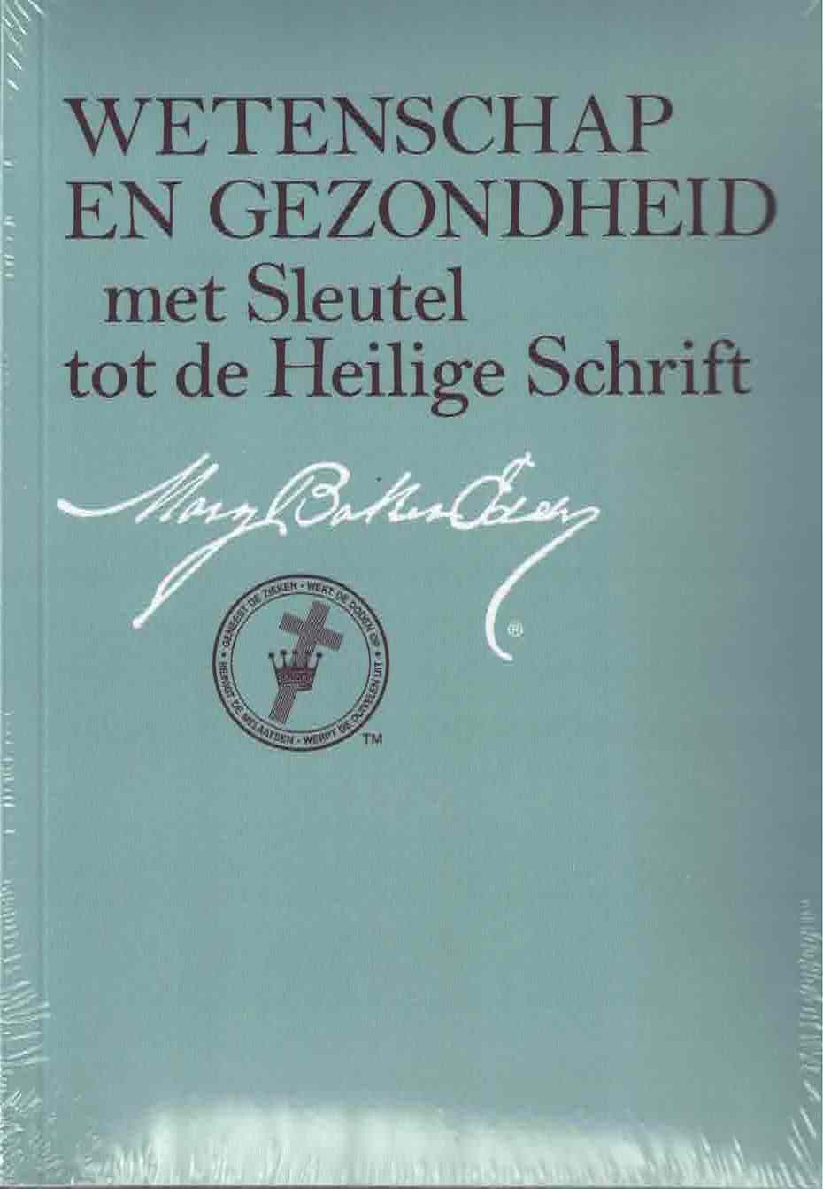 Wetenschap en Gezondheid met Sleutel tot de Heilige Schrift