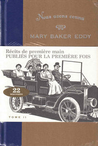 Nous avons connu Mary Baker Eddy, édition augmentée, tome II
