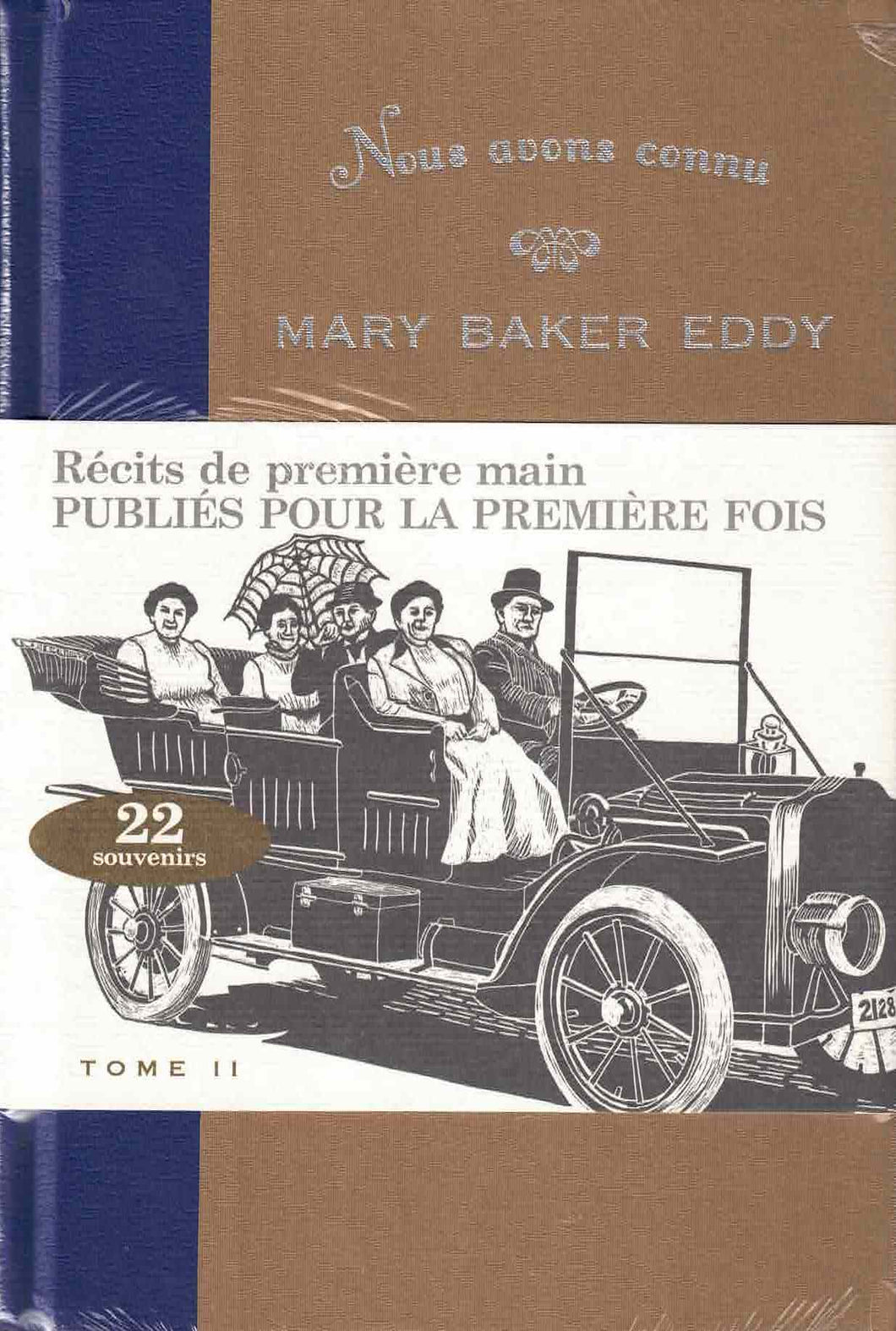 Nous avons connu Mary Baker Eddy, édition augmentée, tome II