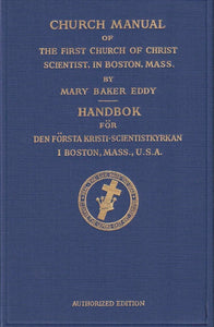 Kyrkohandbok för Den Första Kristi-Scientistkyrkan i Boston, Mass., U.S.A.