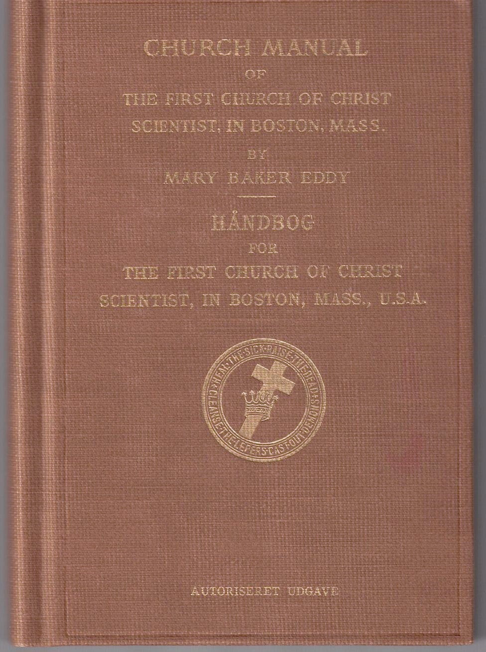 Håndbog for The First Church of Christ, Scientist, in Boston, Mass., U.S.A.