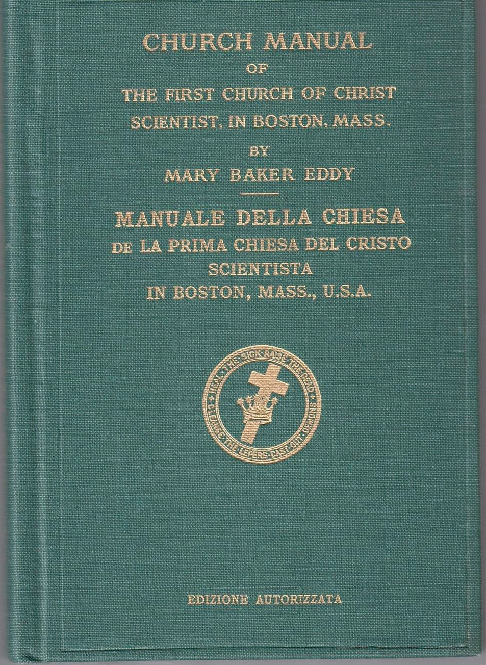 Manuale della Chiesa de la Prima Chiesa di Cristo, Scienziato, a Boston, Massachusetts