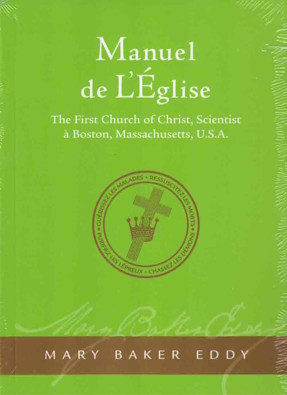 Le Manuel d’Église de La Première Église du Christ, Scientiste, à Boston, Massachusetts