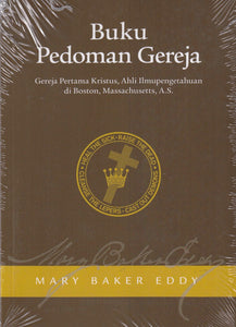 Buku Pedoman Gereja Gereja Pertama Kristus, Ahli Ilmupengetahuan, di Boston, Massachusetts, A.S.