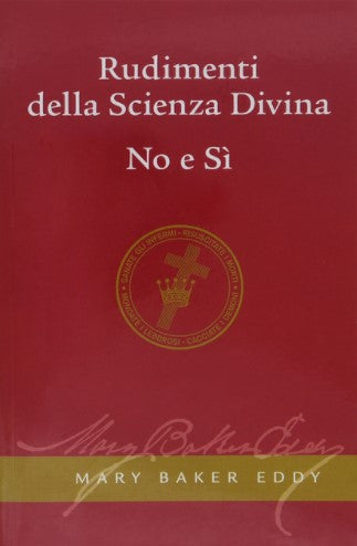 Rudimenti della Scienza Divina / No e Sì