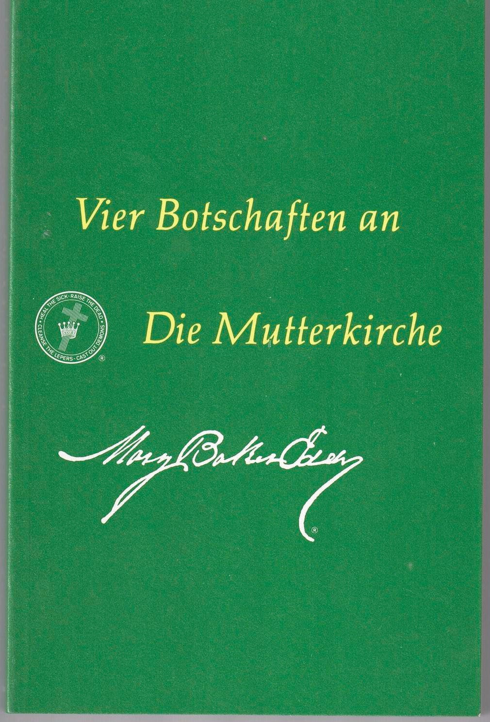 Vier Botschaften an Die Mutterkirche